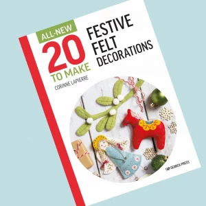 ‘Twenty-To-Make - Felt Decorations’ BOOK by Corinne Lapierre
