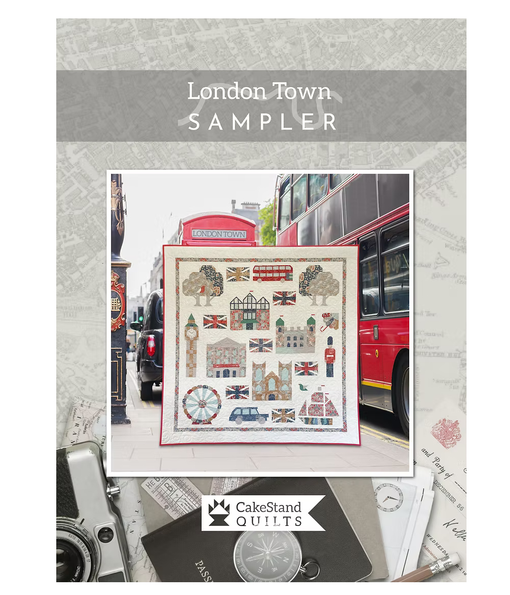 ‘London Town’ - Sampler Quilt Pattern Book by Cake Stand Quilts - Image 2