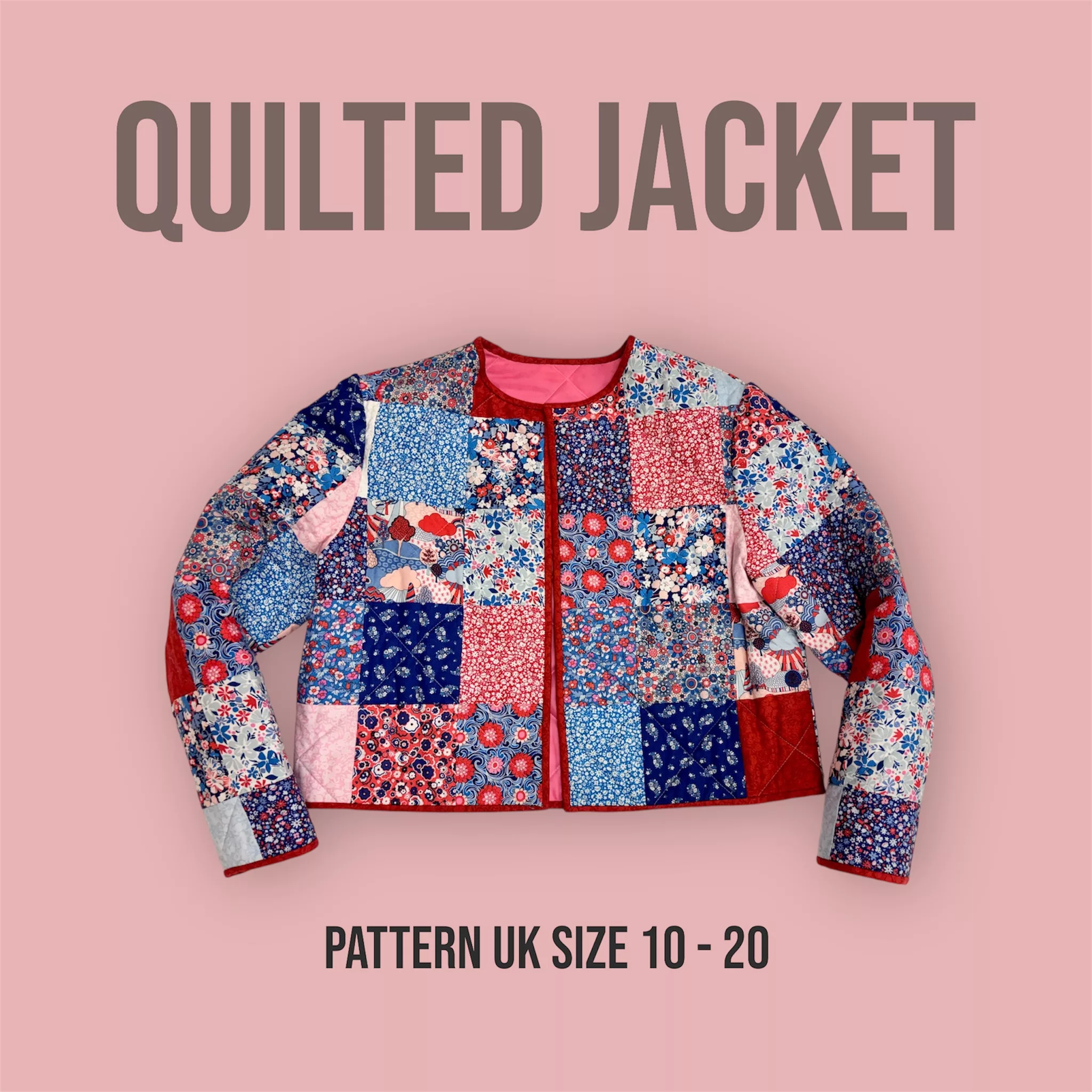 ‘Quilted Jacket’ Pattern by Serendipity - Quilt & Sew
